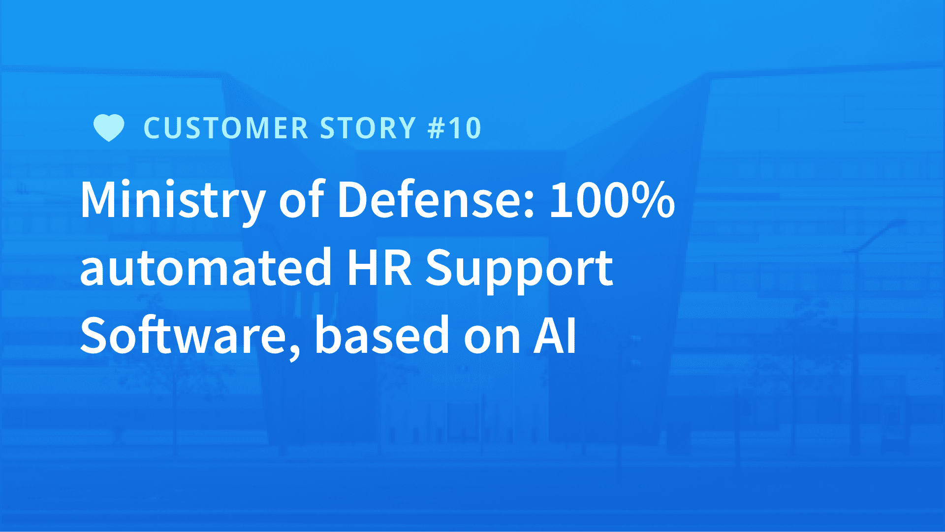 Ministry of Defense: 100% automated HR Support Software, based on AI