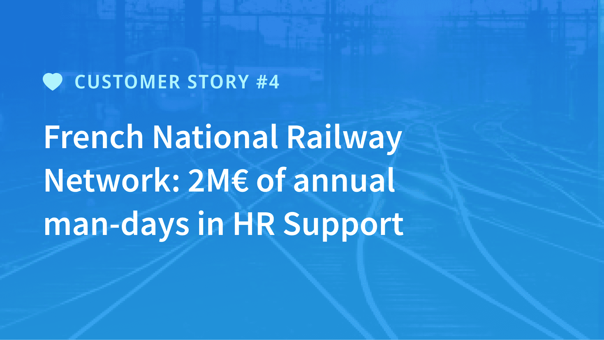 French national railway network: 2M€ of annual man-days in HR support