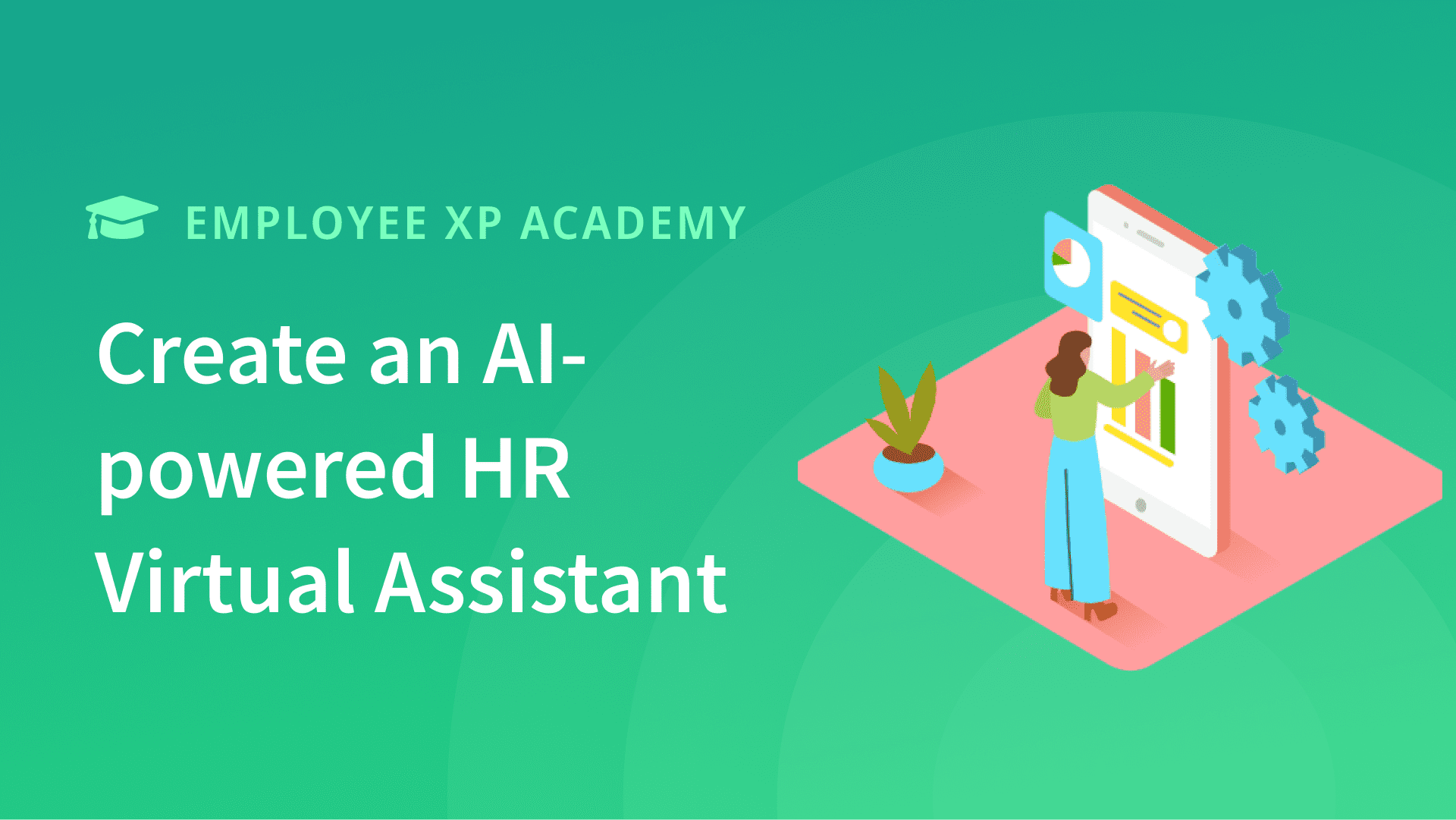 How to create an AI-powered HR Virtual Assistant people will love using?